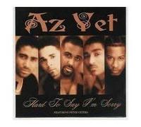 Az Yet - Hard to Say I'm Sorry(USA 2titres)