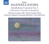 ãƒžãƒƒã‚¯ã‚¹ã‚¦ã‚§ãƒ«=ãƒ‡ã‚¤ãƒ´ã‚£ã‚¹:ã‚¹ãƒˆãƒ©ã‚¹ã‚¯ãƒ©ã‚¤ãƒ‰å”å¥æ›² 第2ç•ª(MAXWELL DAVIES, P.: Strathclyde Concerto No. 2 / Cello Sonata)