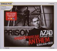 Azad feat. Adel Tawil - Prison Break Anthem (Ich Glaub An Dich) (2-Track)
