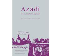 Azadi, voix de résistantes afghanes