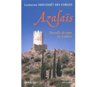 Azalaïs: Nouvelles du temps des Cathares