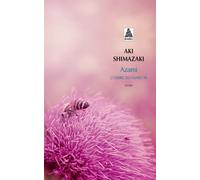 Aki Shimazaki – Azami : L'Ombre du chardon – Actes Sud