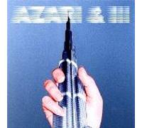 Azari & Iii