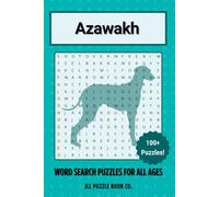 Azawakh Word Search Puzzle Book: Over 100 Fun Word Search Puzzles - The Perfect Gift for Owners, Dog Lovers, and Puzzle Fans of All Ages
