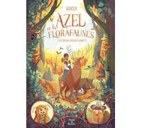 Azel et les florafaunes