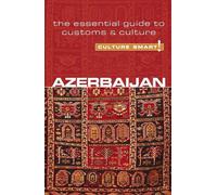 Azerbaïdjan - Culture Smart !