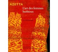 Azetta , l'art des femmes berbères
