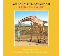 Aziba in the Savannah: English - Lingala Bilingual Edition