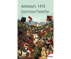 Azincourt, 1415 - Dominique Paladilhe - Perrin - Poche - Etude
