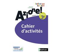 Azione ! – Italien – Cahier d'activités 3e – Nathan