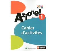 Azione ! Niveau 1 2014 - cahier d'activités