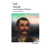 Aziyadé / Fantôme d'Orient