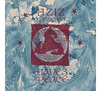Aziz & Friends - Waves of Peace