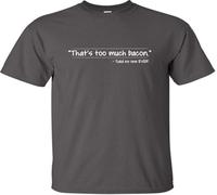AZKvvKL Grossbull That's Too Much Bacon Said No One Ever Mens Funny T T-Shirts à Manches Courtes Funny T T-Shirts à Manches Courtes(Medium)