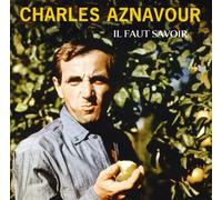 Aznavour, Charles - Il faut savoir - Format SACD hybride