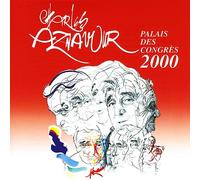 Aznavour, Charles - Palais des Congrès 2000