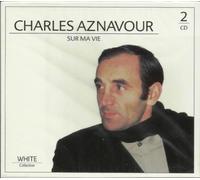 Aznavour, Charles - Sur Ma Vie