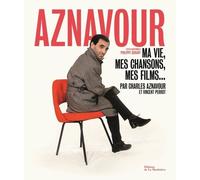 Aznavour - Ma Vie, Mes Chansons, Mes Films