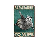 AZOLID Plaque en métal rétro avec inscription « Remember to Wipe raton laveur » - 14 x 20 cm