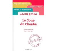 Azouz Begag - Le gone du Chaâba