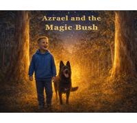 Azrael and the Magic Bush