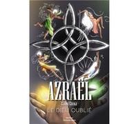 Azraël - Le dieu oublié Claire Cécile (Auteur)
