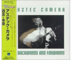 Aztec Camera - Backwards and Forwards