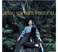 Aztec Camera - Frestonia