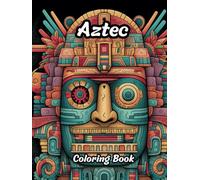 Aztec coloring book 2: 50 Pages | 8.5 x 11 Inches