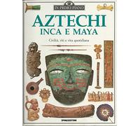 Aztechi, Inca E Maya [Import]