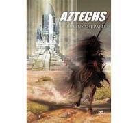 Aztechs Lucius Shepard (Auteur), Jean-Daniel Brèque (Traduction)