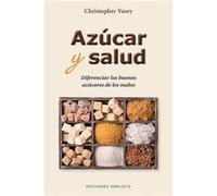 Azúcar Y Salud Vasey, Christopher (Auteur)