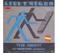 AZUL Y NEGRO - The night / Fu-Man-Chu (Instrumental) / 811 738-7