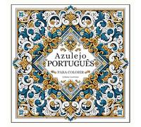 Azulejo Português Para Colorir: Livro de Colorir Azulejos para Inspiração e Relaxamento