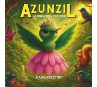 Azunzil: La princesa perdida