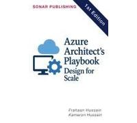 Azure Architect's Playbook: Design For Scale
