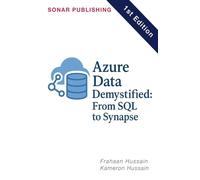 Azure Data Demystified: From SQL to Synapse
