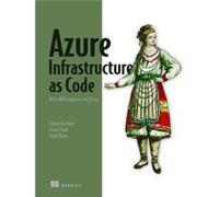Azure Infrastructure as Code by Erwin Staal Erwin Staal (Auteur)