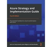 Azure Strategy And Implementation Guide - Fourth Edition