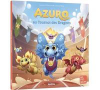 Laurent Souillé – Azuro au tournoi des dragons – Album jeunesse – Broché