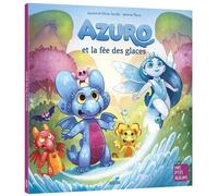 Azuro et la fée des glaces