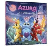 Azuro Le Château Oublié - Jérémie Fleury - Auzou Philippe Eds - broché - Album jeunesse