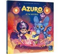 Azuro et la sorcière NED Laurent Souillé (Auteur), Olivier Souillé (Auteur), Jérémie Fleury (Auteur)