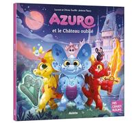 Laurent Souillé – Azuro et le château oublié – Album jeunesse – Cartonné