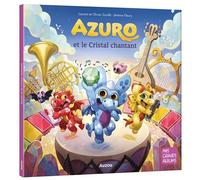 Azuro et le cristal chantant - Olivier Souillé - Auzou Philippe Eds - cartonné - Album jeunesse