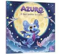 AZURO - IL FAUT SAUVER LA LUNE !