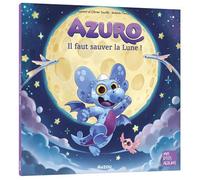 AZURO - IL FAUT SAUVER LA LUNE !