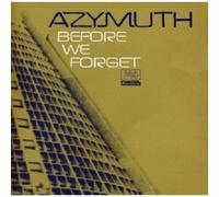 Azymuth - Before We Forget [Import]