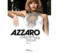 Azzaro: Cinquante ans d'éclat