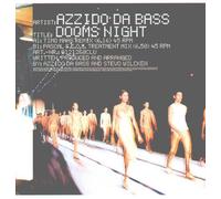 Azzido Da Bass - Dooms Night (7 New Mixes) [Import]